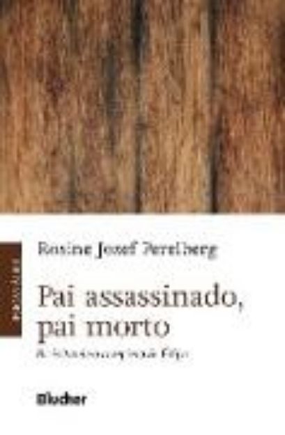 Bild von Pai assassinado, pai morto (eBook)