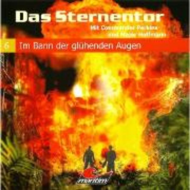 Bild von Das Sternentor - Mit Commander Perkins und Major Hoffmann, Folge 6: Im Bann der glühenden Augen (Audio Download)