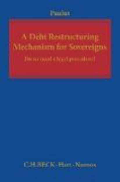 Bild von A Debt Restructuring Mechanism for Sovereigns (eBook)