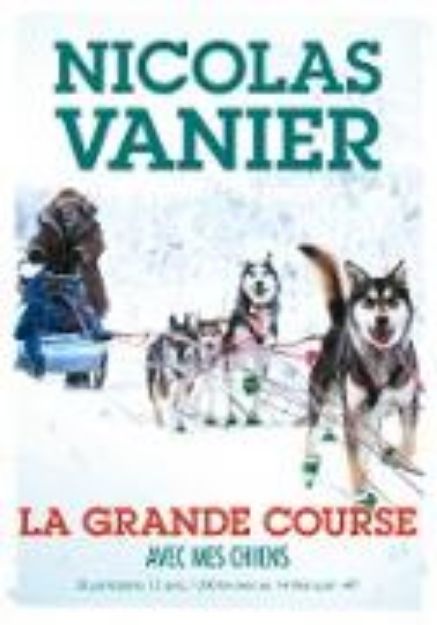 Bild von Avec mes chiens - Tome 2 - La Grande Course (eBook)