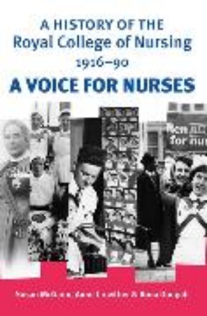 Bild zu A History of the Royal College of Nursing 1916-90 von Susan McGann