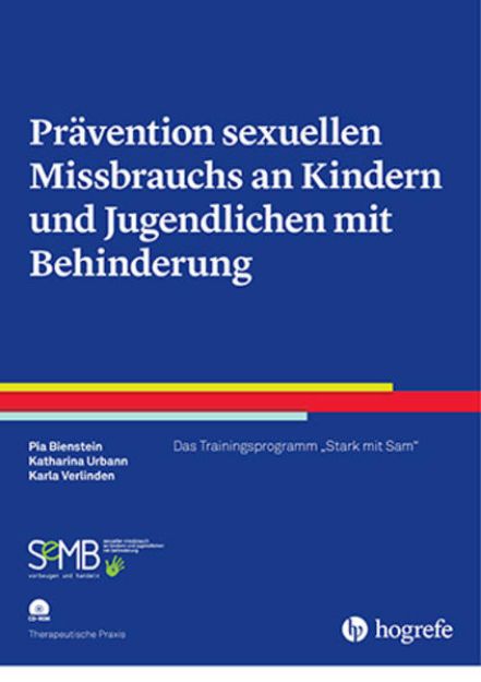 Bild von Prävention sexuellen Missbrauchs an Kindern und Jugendlichen mit Behinderung von Pia Bienstein