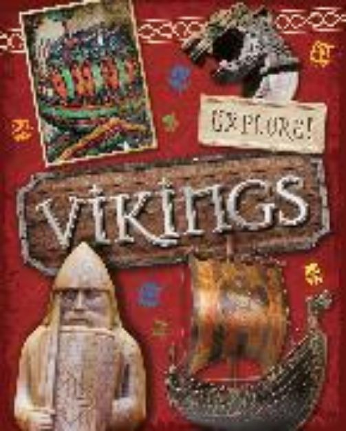 Bild von Explore!: Vikings von Bingham Jane