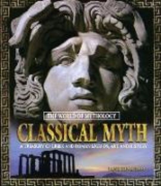 Bild von Classical Myth: A Treasury of Greek and Roman Legends, Art, and History (eBook)