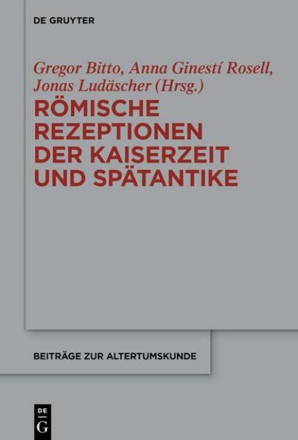 Bild von Römische Rezeptionen der Kaiserzeit und Spätantike (eBook)