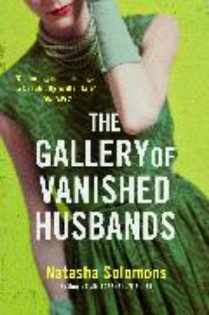 Bild von The Gallery of Vanished Husbands von Solomons Natasha