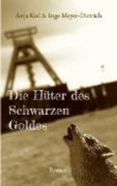 Bild von Die Hüter des Schwarzen Goldes (eBook)