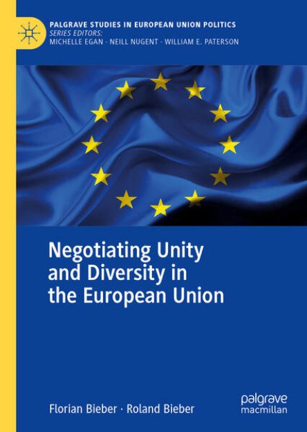 Bild von Negotiating Unity and Diversity in the European Union von Roland Bieber