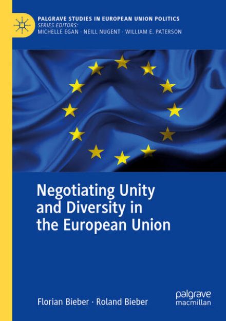 Bild von Negotiating Unity and Diversity in the European Union von Roland Bieber