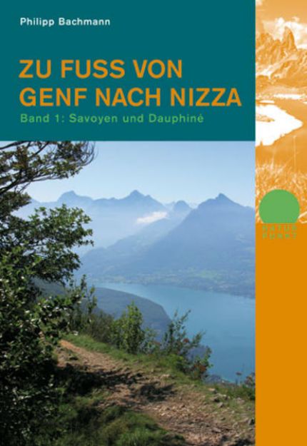 Bild von Zu Fuss von Genf nach Nizza 1 von Philipp Bachmann