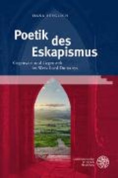 Bild von Poetik des Eskapismus (eBook)