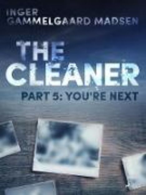 Bild von The Cleaner 5: You're Next (eBook)