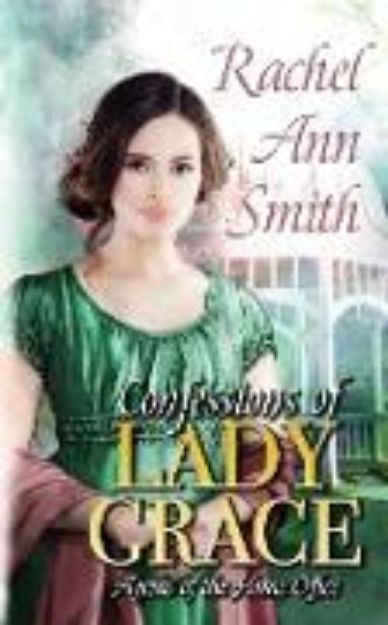 Bild von Confessions of Lady Grace von Rachel Ann Smith